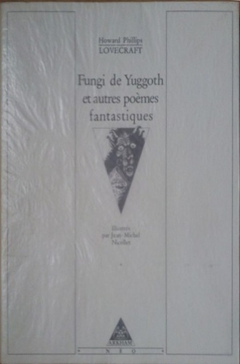 Howard Phillips Lovecraft - Fungi de Yuggoth et autres pomes fantastiques