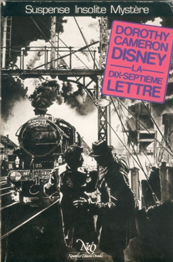 Dorothy Cameron Disney - La dix-septime lettre