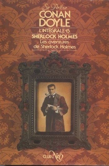 Arthur Conan Doyle - Arthur Conan Doyle - L'Intégrale 15