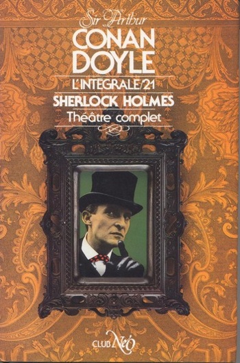 Arthur Conan Doyle - Arthur Conan Doyle - L'Intégrale 21