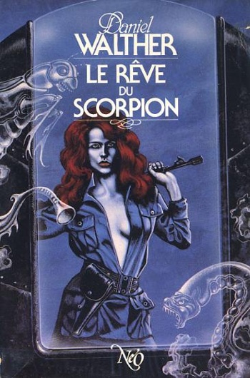 Daniel Walther - Le Rêve du Scorpion