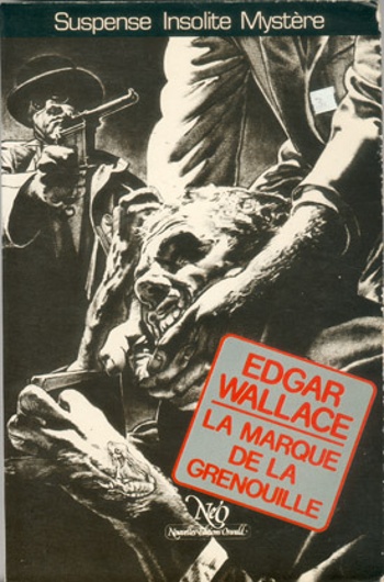 Edgar Wallace - La marque de la grenouille
