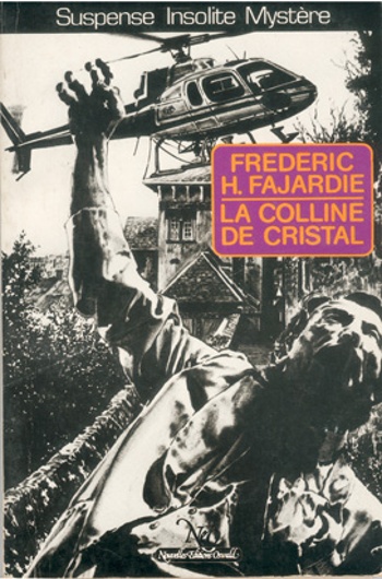 Frédéric H. Fajardie - La colline de cristal