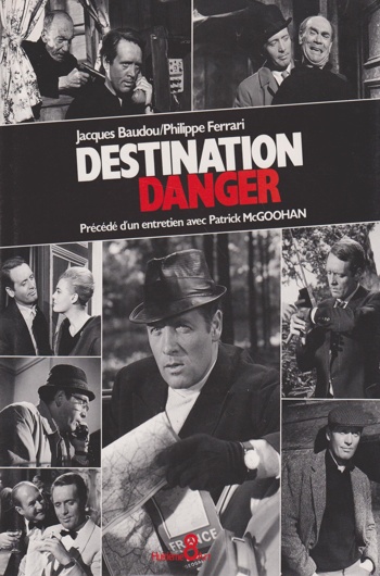 Jacques Baudou et Philippe Ferrari - Destination danger