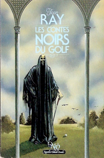 Jean Ray - Les contes noirs du golf