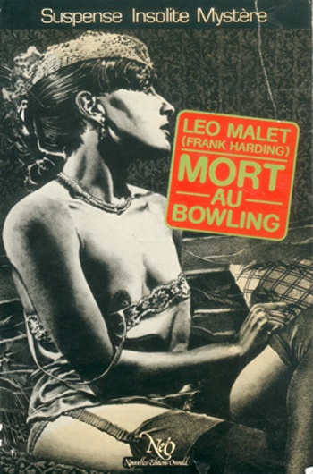 Léo Malet - Mort au bowling