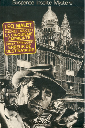 Léo Malet - La cinquième empreinte, suivi de Erreur de destinataire