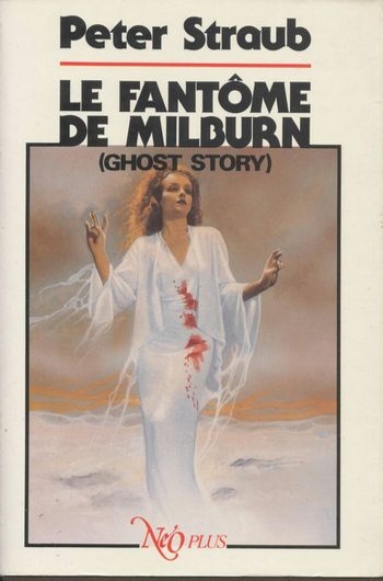 Peter Straub - Le fantme de Milbrun / Ghost Story