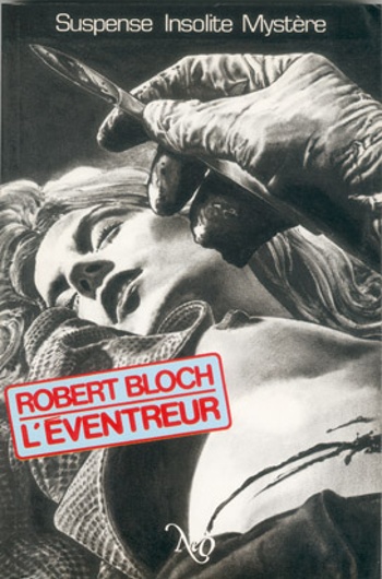 Robert Bloch - L'Eventreur