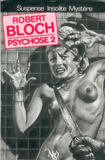 Robert Bloch - Psychose 2