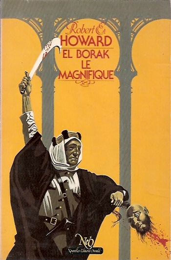 Robert Ervin Howard - El Borak le Magnifique