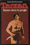 Edgar Rice Burroughs - Tarzan dans la jungle
