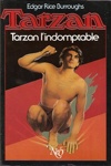 Edgar Rice Burroughs - Tarzan l'indomptable