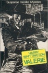 Harry WHITTINGTON - Valérie