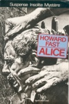 Howard Fast - Alice