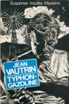 Jean VAUTRIN - Typhon-Gazoline