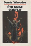 Dennis Wheatley - Etrange conflit