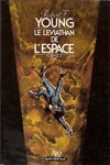 Robert F Young - Le Léviathan de l'espace